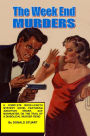 The Week End Murders