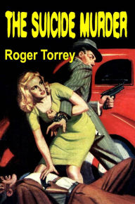 Title: The Suicide Murder, Author: Roger Torrey