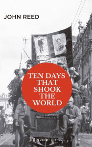 Title: Ten Days That Shook the World, Author: John Reed