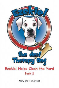 Title: Ezekiel Helps Clean the Yard, Author: Mary Lyons