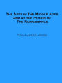 The Arts in The Middle Ages and at the Period of The Renaissance