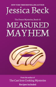 Title: Measured Mayhem, Author: Jessica Beck