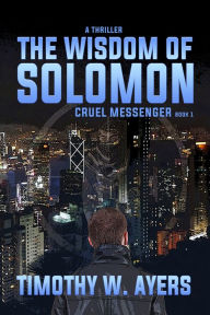 Title: The Wisdom of Solomon, Author: Timothy W. Ayers
