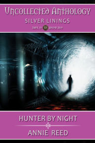 Title: Hunter by Night, Author: Annie Reed