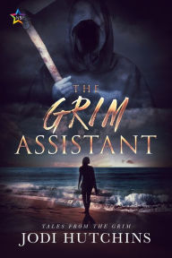 Title: The Grim Assistant, Author: Jodi Hutchins