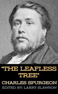 Title: The Leafless Tree, Author: Charles Spurgeon