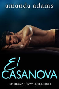 Title: El Casanova, Author: Amanda Adams