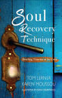 Soul Recovery Technique: Healing Trauma at Its Core