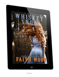 Title: Whiskey Snow, Author: Faith Wood