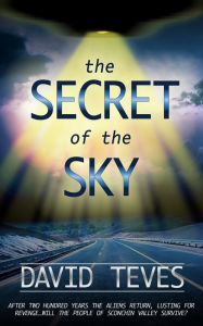 Title: The Secret of The Sky, Author: David Teves