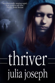 Title: Thriver, Author: Julia Joseph