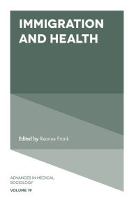 Title: Immigration and Health, Author: Reanne Frank