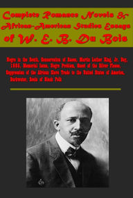 Title: Complete African-American Studies Essays & Romance- Negro Problem in the South Conservation of Races Martin Luther King, Author: W. E. B. Du Bois