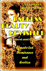 Title: Useless Beauty Revisited, Author: Sandrine Bessancort