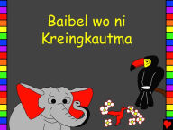 Title: Baibel wo ni Kreingkautma, Author: Edward Duncan Hughes