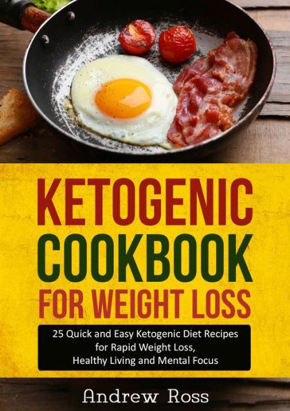 Ketogenic Cookbook For Weight Loss