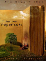 Title: Papercuts, Author: Veronica Christopher