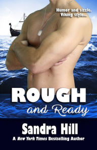 Title: Rough and Ready, Author: Sandra Hill