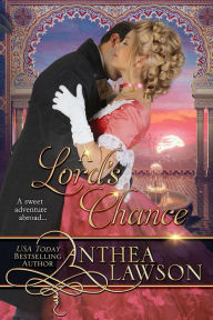 Title: A Lord's Chance: A Victorian Travel Romance, Author: Anthea Lawson