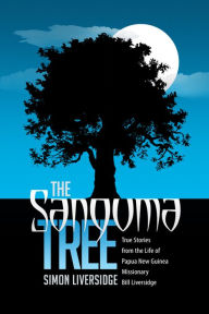 Title: The Sanguma Tree, Author: Simon Liversidge