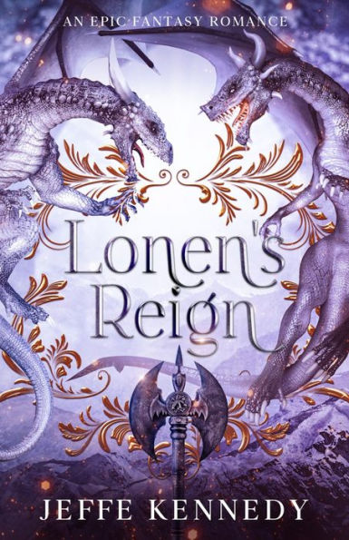 Lonen's Reign: An Epic Fantasy Romance