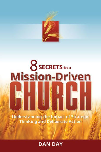 8 Secrets to a Mission-Driven Church
