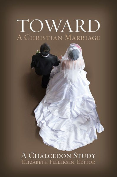 Toward A Christian Marriage