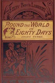 Title: Round the World in Eighty Days, Author: Jules Verne