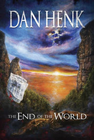 Title: The End of the World, Author: Dan Henk