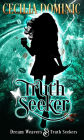 Truth Seeker: A Dream Weavers & Truth Seekers Novella