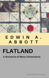 Title: Flatland, Author: Edwin A. Abbott