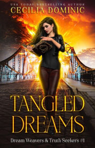 Title: Tangled Dreams, Author: Cecilia Dominic