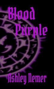 Title: Blood Purple, Author: Ashley Nemer