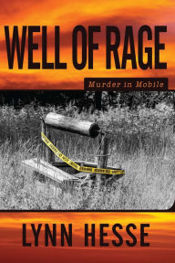 Title: Well of Rage, Author: Lynn Hesse