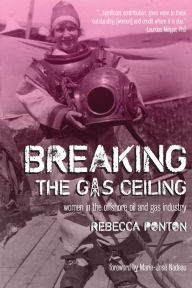 Title: Breaking the Gas Ceiling, Author: Marie-Jose Nadeau