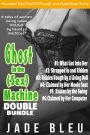 Ghost in the (Sex) Machine Double Bundle (Haunted Object erotica, Sex toys, DP, 1st Rear Entry)