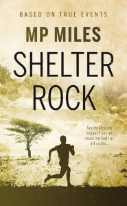 Title: Shelter Rock, Author: MP Miles