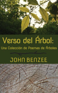 Title: Verso del Arbol, Author: John Benzee