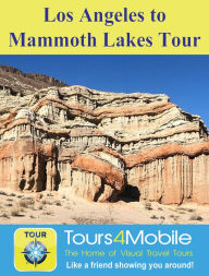 Title: Los Angeles to Mammoth Lakes Tour, Author: Wendy Van Norden