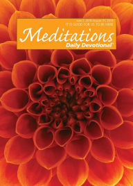 Title: Meditations Daily Devotional: June 2, 2019 - August 31, 2019, Author: Various Authors