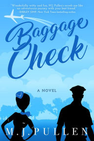 Title: Baggage Check, Author: M. J. Pullen