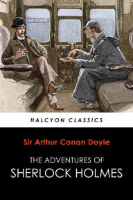 Title: The Adventures of Sherlock Holmes [Sherlock Holmes #3], Author: Arthur Conan Doyle