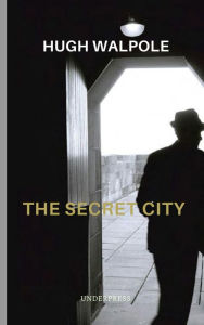 Title: The Secret City, Author: Hugh Walpole