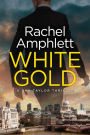 White Gold (Dan Taylor Thriller #1)