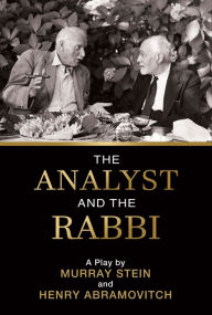 Title: The Analyst and the Rabbi, Author: Murray Stein