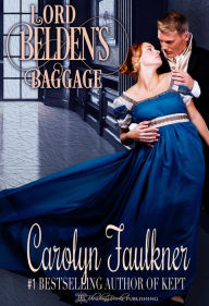 Title: Lord Belden's Baggage, Author: Carolyn Faulkner