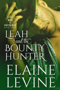 Title: Leah and the Bounty Hunter, Author: Elaine Levine