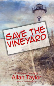 Title: Save the Vineyard, Author: Allan Taylor