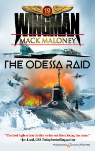 Title: The Odessa Raid, Author: Mack Maloney