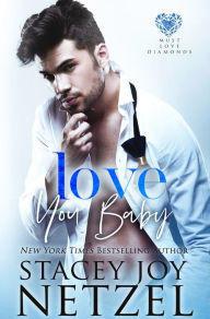 Title: Love You, Baby, Author: Stacey Joy Netzel